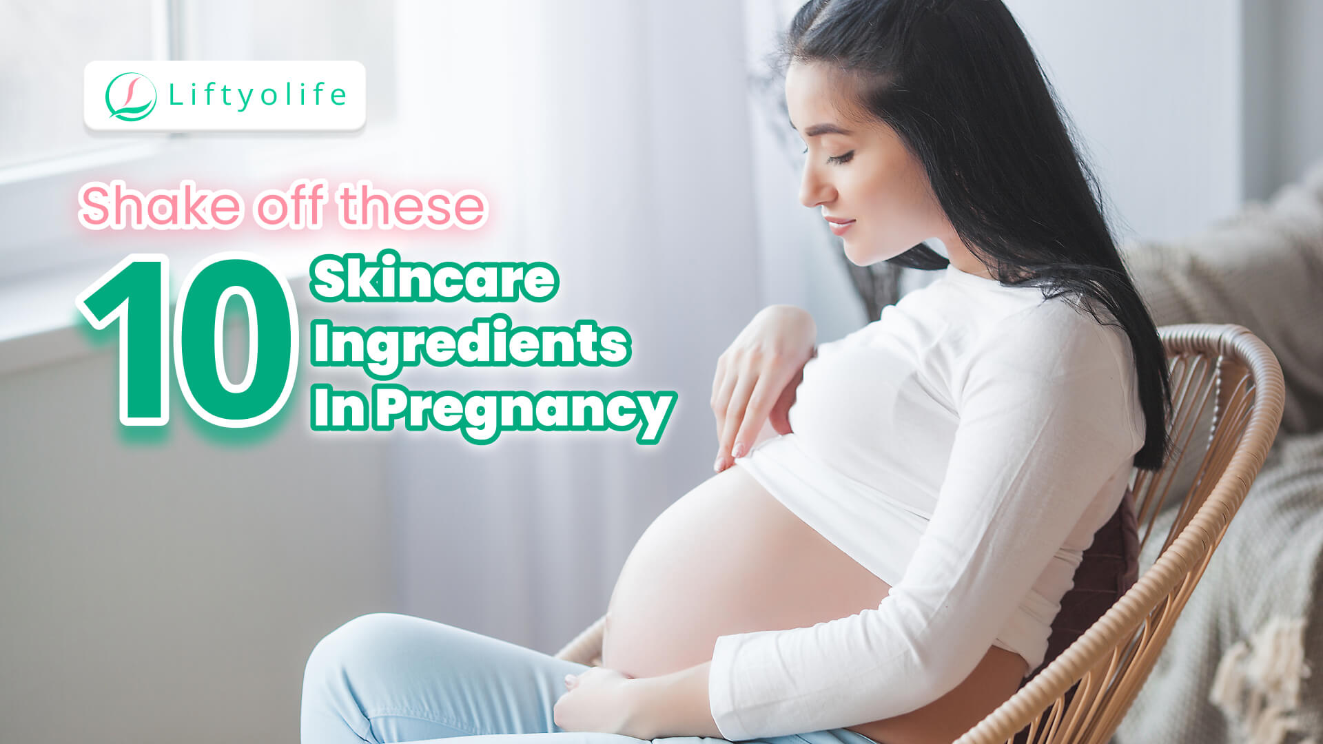 10+ Skincare Ingredients To Avoid During Pregnancy