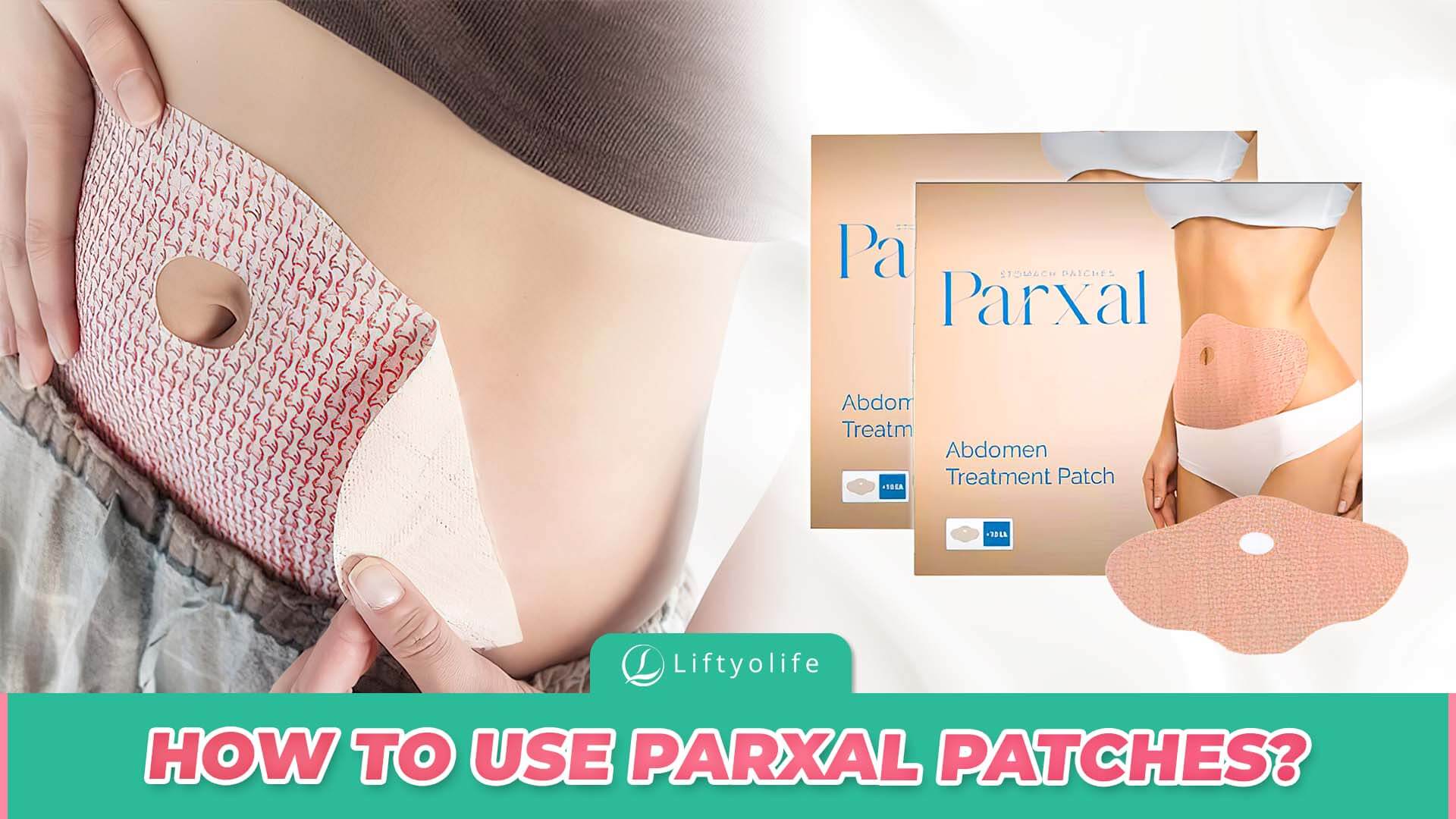 How To Use Parxal Patches?
