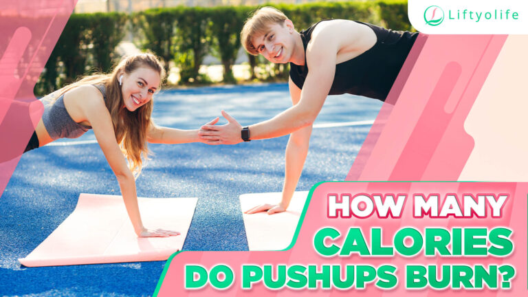 how-many-calories-do-pushups-burn-liftyolife