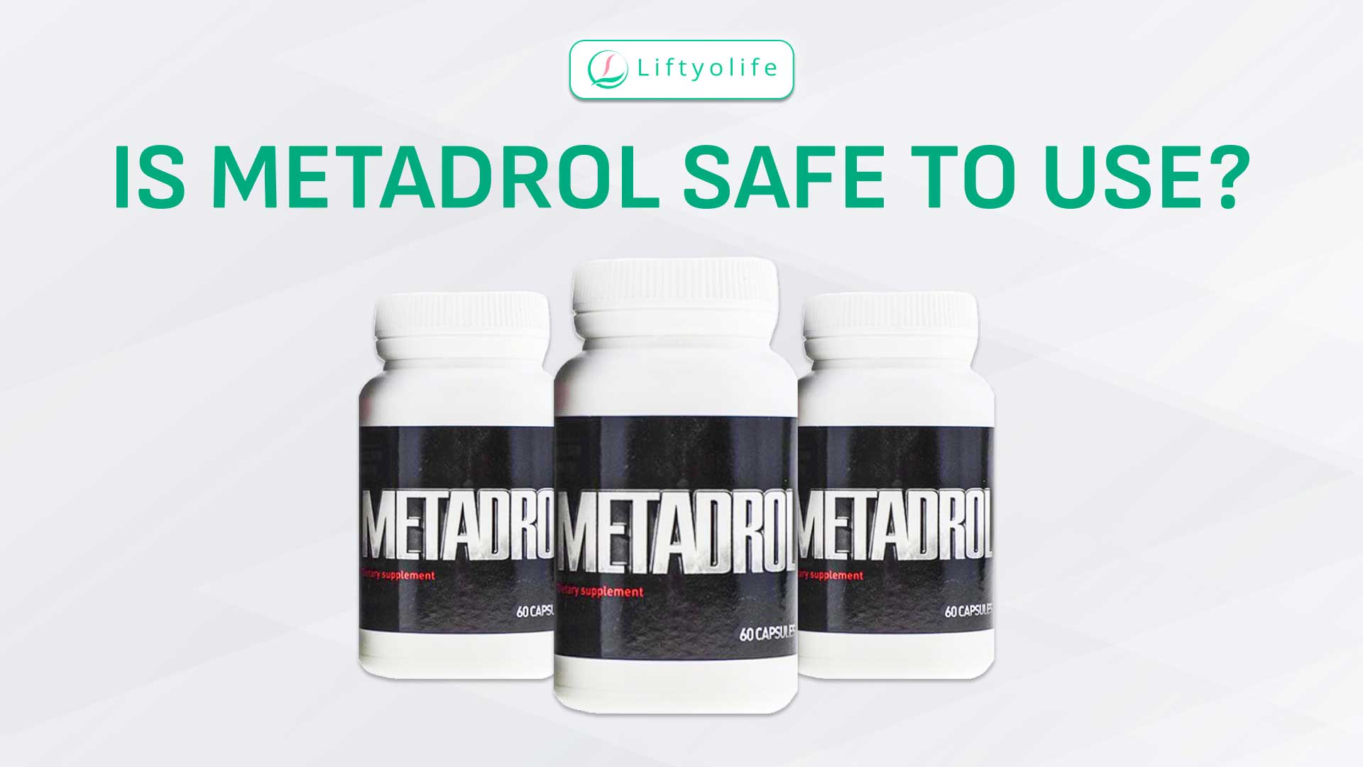 Is Metadrol Safe To Use?