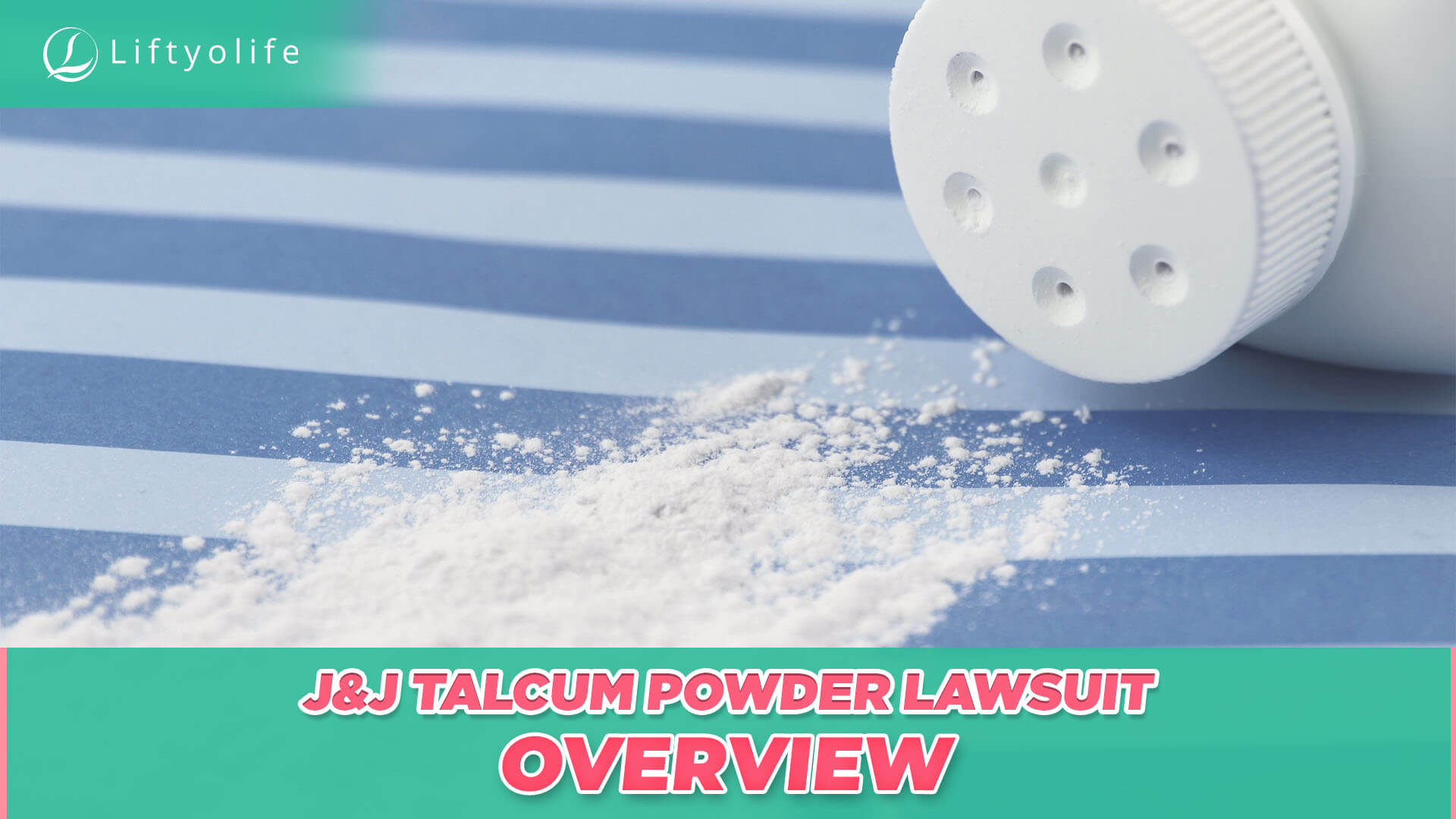 Johnson & Johnson Baby Powder Lawsuits