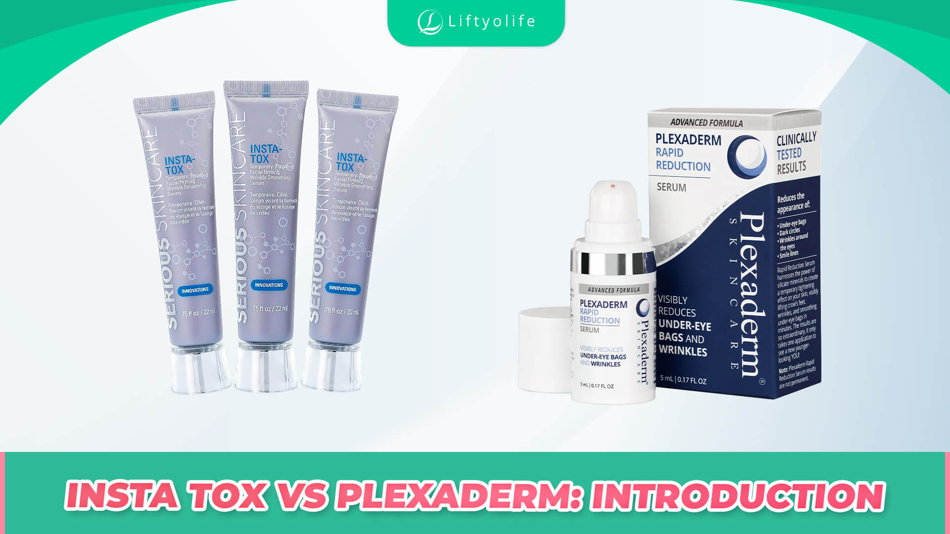 Insta Tox Vs Plexaderm: The Ingredients