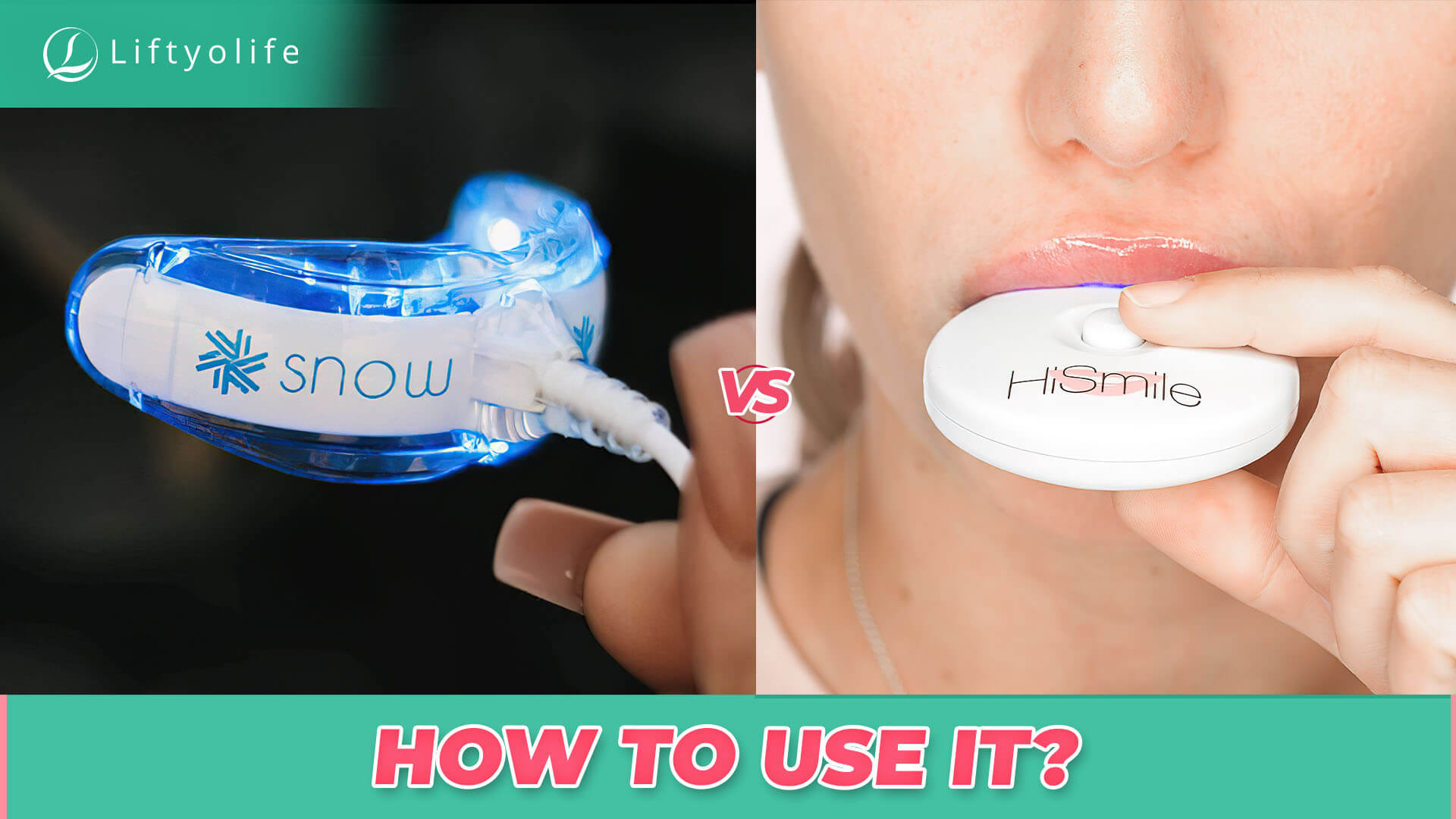 Snow Teeth Whitening Vs Hismile: How To Use It?