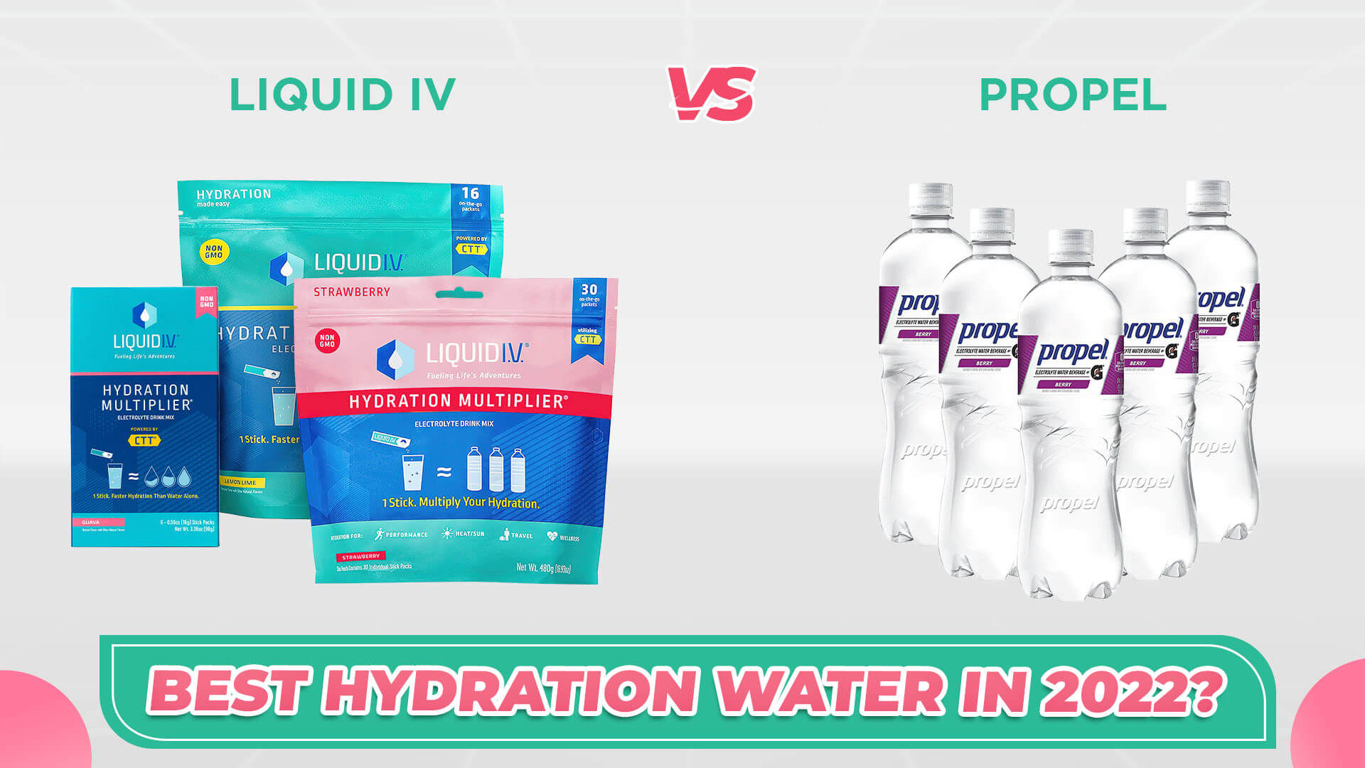 Liquid IV Vs Propel: Which Hydration Water Is Better?
