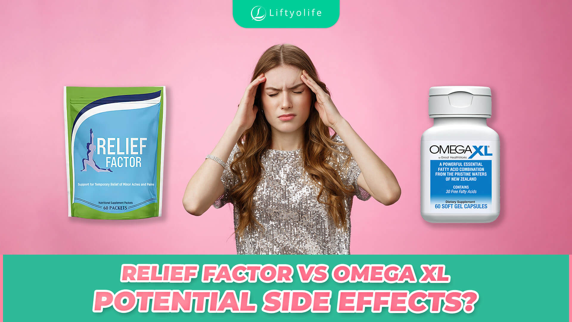 Relief Factor Vs Omega XL: Potential Side Effects