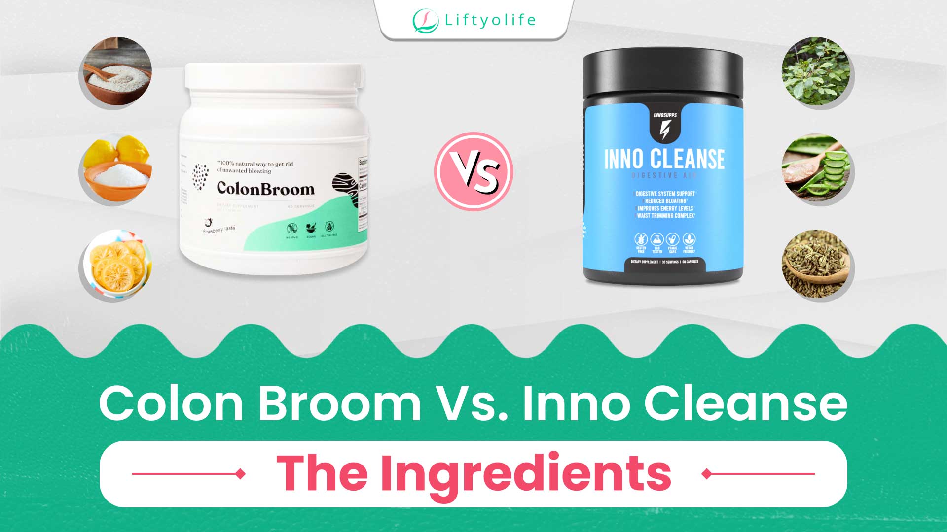 Inno Cleanse Vs Colon Broom: The Ingredients